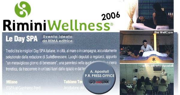 DAY SPA [RIMINI WELLNESS] - Rimini 18/21 maggio 2006 - Ufficio stampa a cura di GoandLink per Studio A. Apostoli, the WellCare
